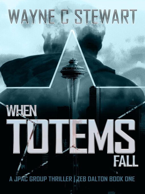 Title details for When Totems Fall by Wayne C. Stewart - Available
